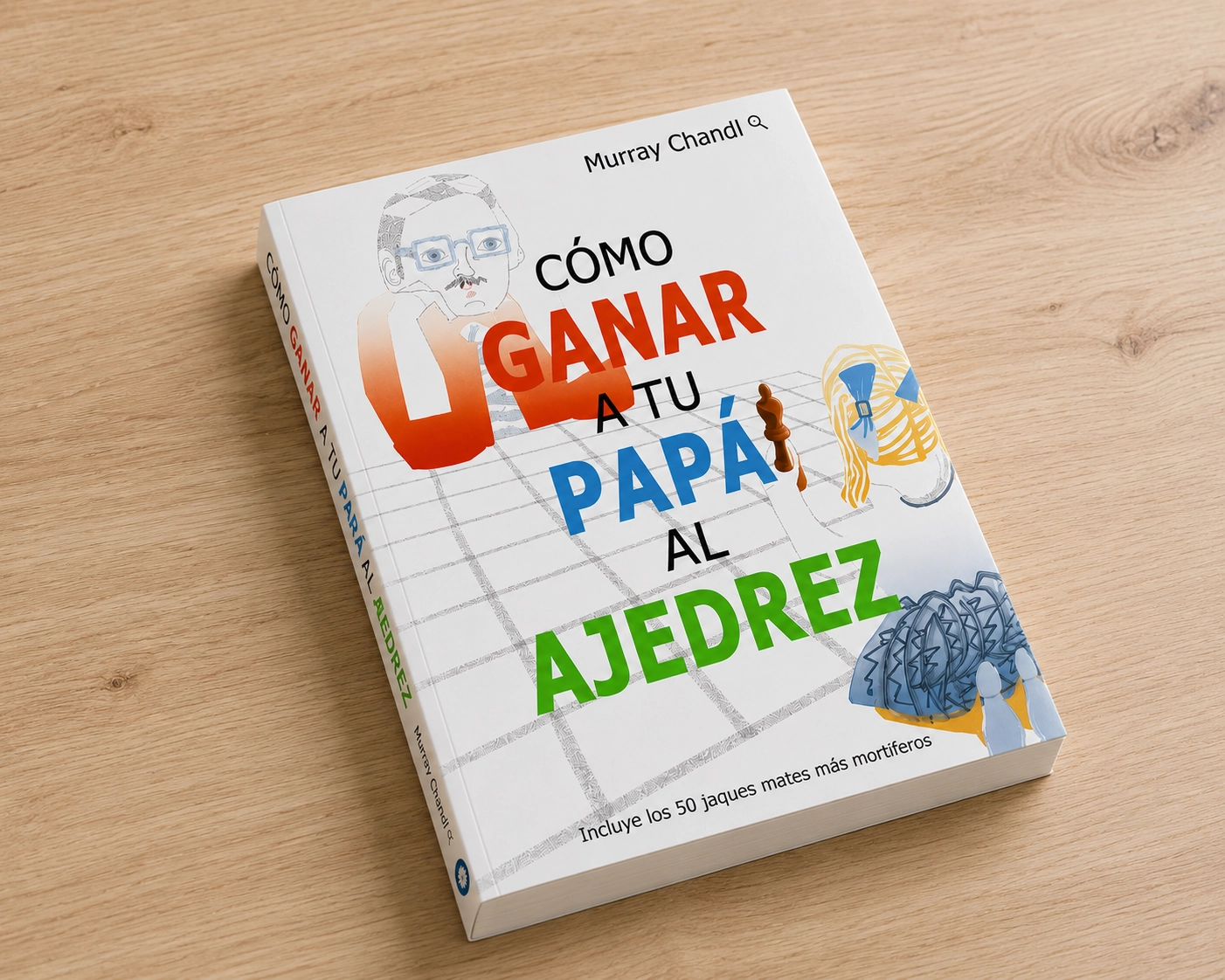 Cómo ganar a tu papá al ajedrez - Imagen 5