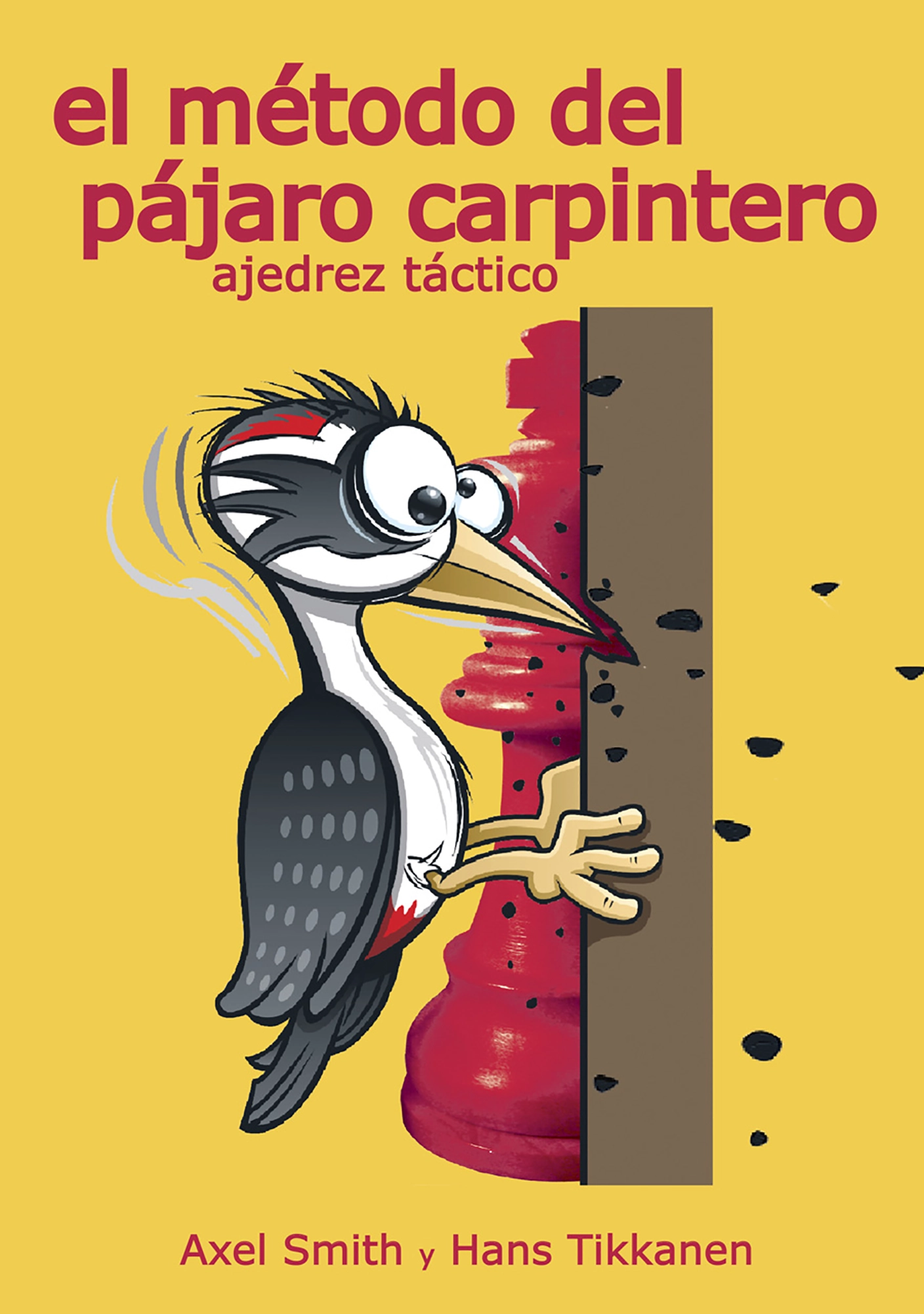 El método del pájaro carpintero (táctica)