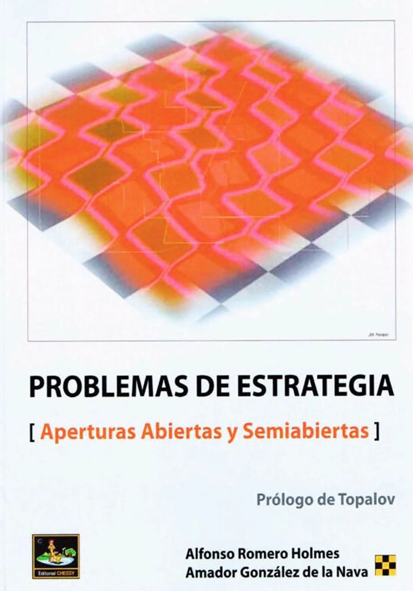 Problemas de Estrategia. Aperturas Abiertas y Semiabiertas